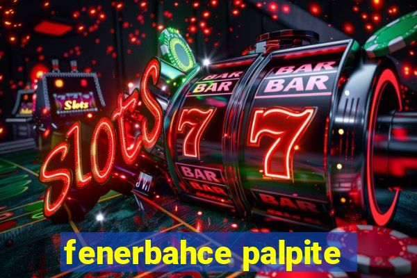 fenerbahce palpite